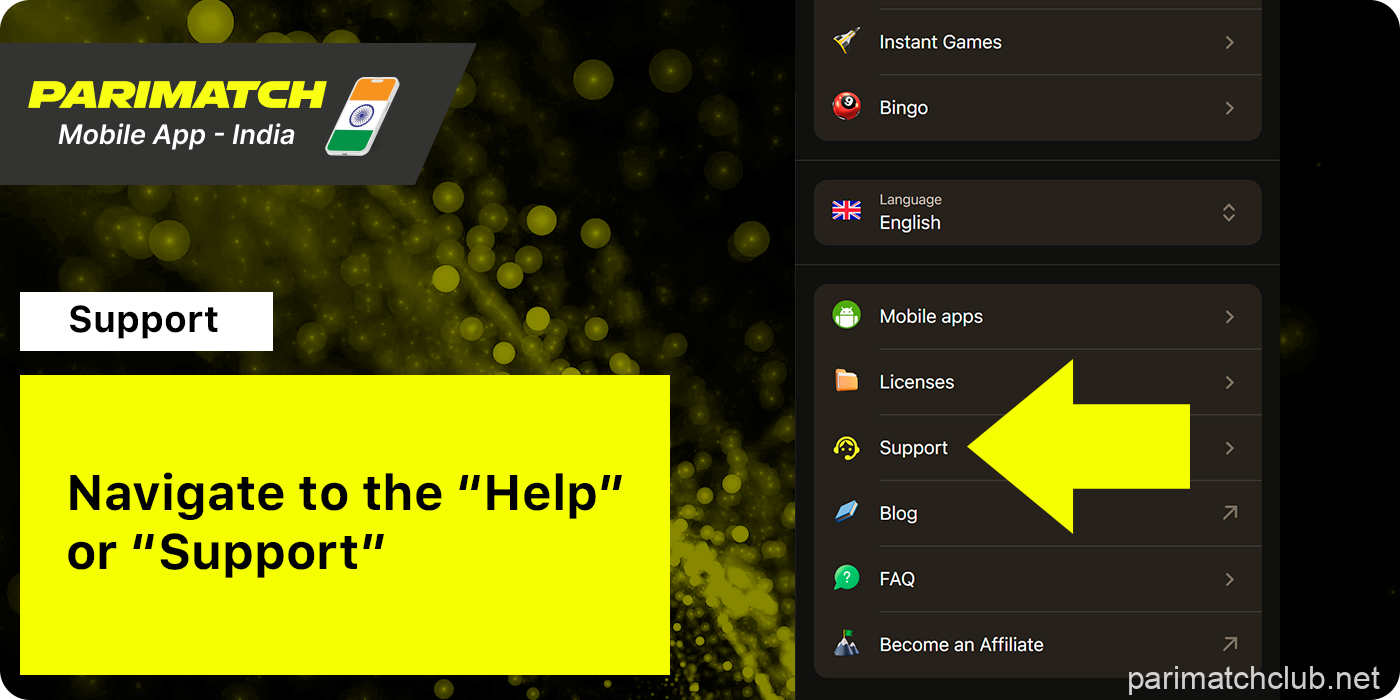 Click on "Support" link in the menu - Parimatch App India